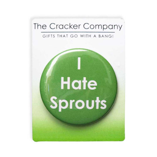 I Hate Sprouts | 38mm Button Pin Badge | Mini Gift | Cracker Filler