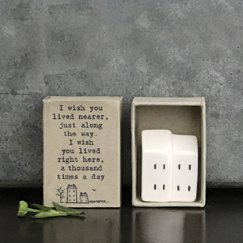 I Wish You Lived Nearer… | Ceramic Houses | Cracker Filler | Matchbox Mini Gift